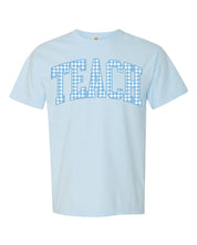 Teach Tee - Blue Gingham - Comfort Colors Tee Little Mama Shirt Shop LLC