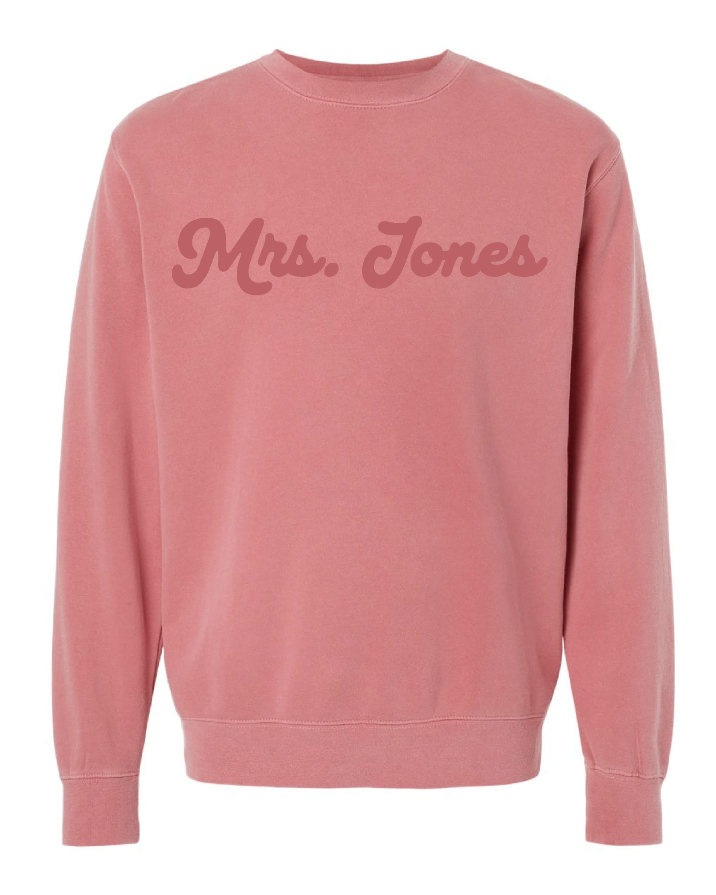 Custom Teacher Crewneck - Pigment Crewneck Little Mama Shirt Shop LLC