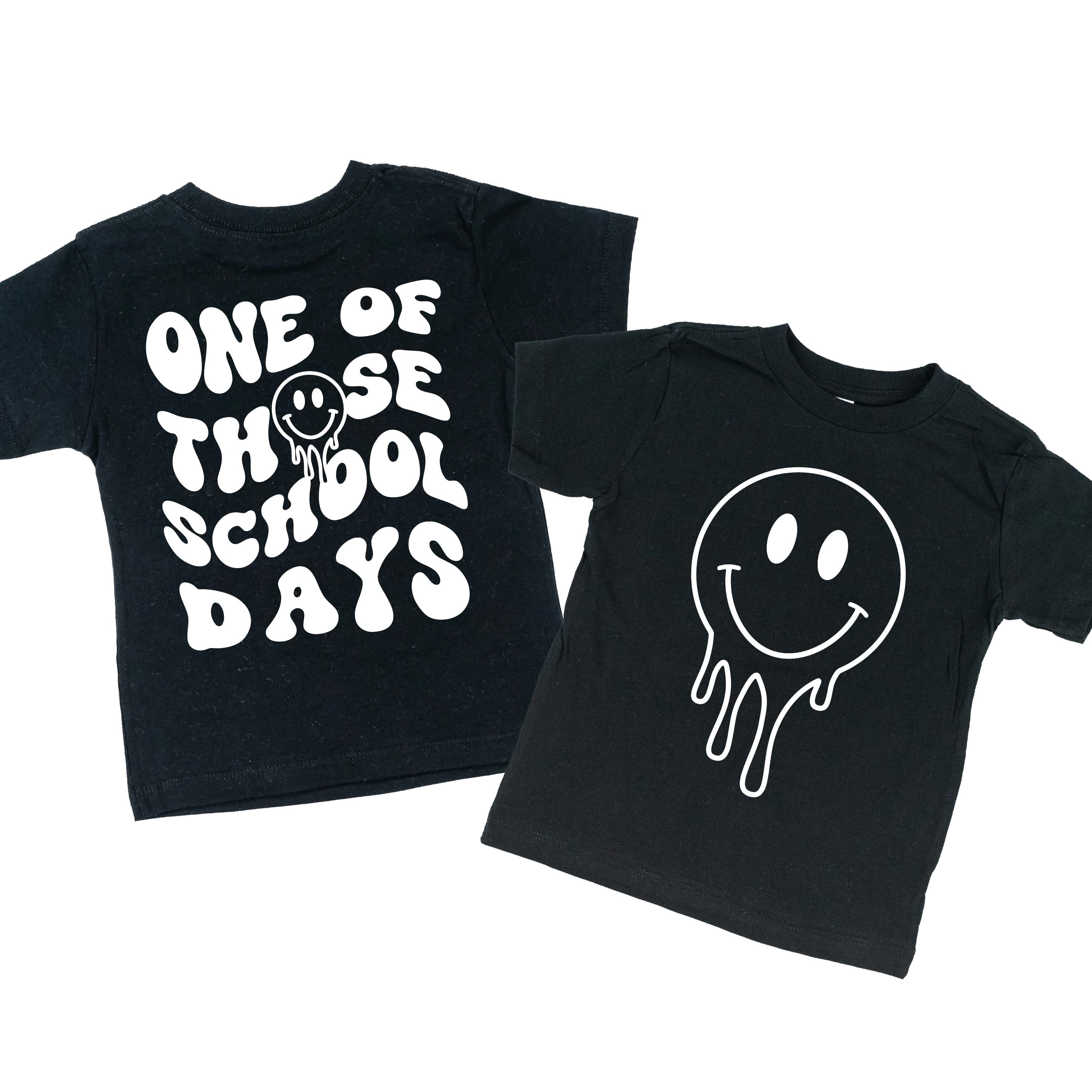 One of Those School Days - Melty Smiley (f & b) - Child Tee Little Mama Shirt Shop