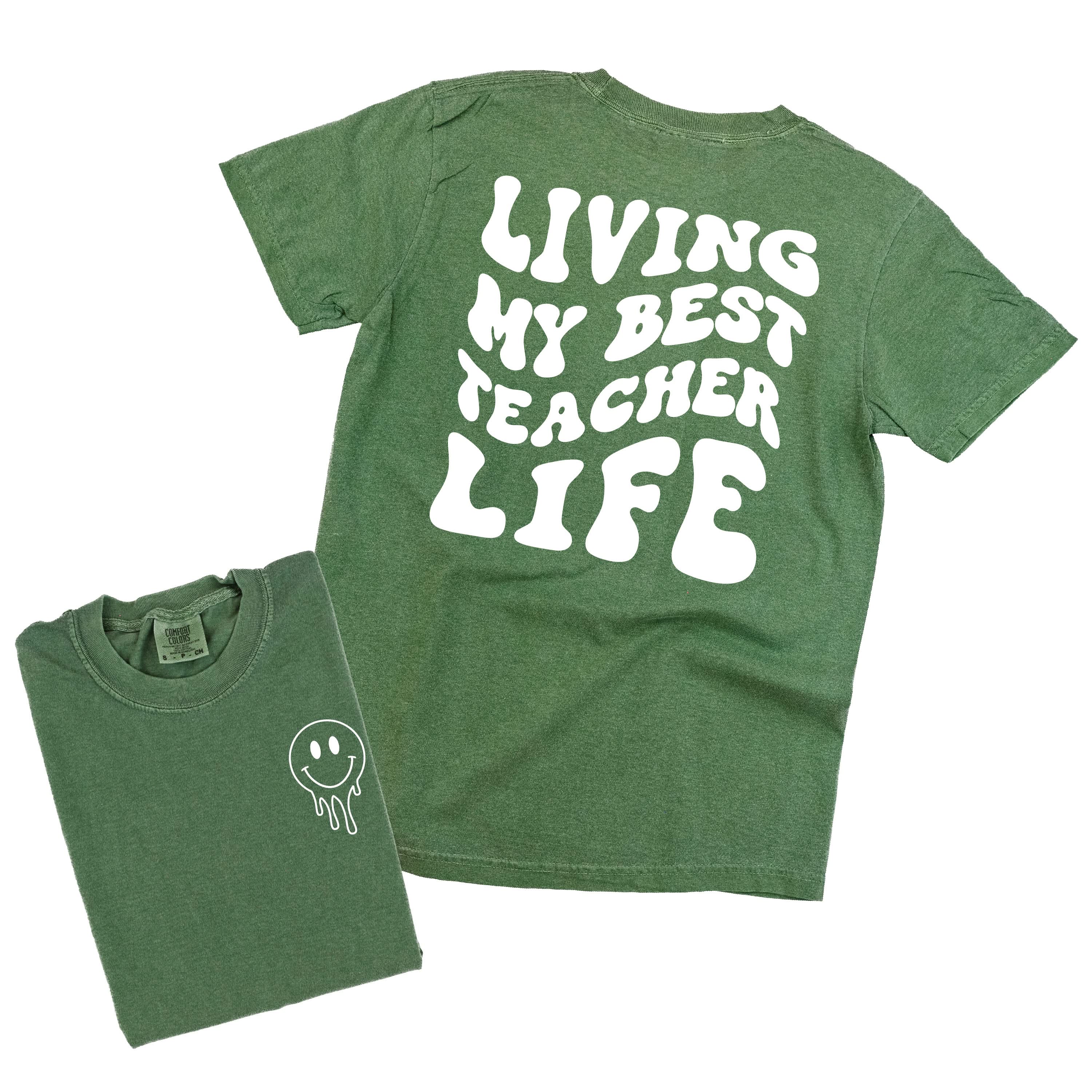Living My Best Teacher Life - Melty Smiley (pf & b) - Comfort Colors Tee Little Mama Shirt Shop