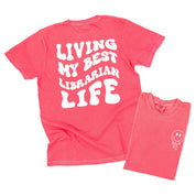 Living My Best Librarian Life - Melty Smiley (pf & b) - Comfort Colors Tee Little Mama Shirt Shop