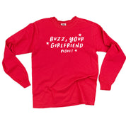 Buzz, Your Girlfriend Woof! - LONG SLEEVE Comfort Colors Tee Little Mama Shirt Shop