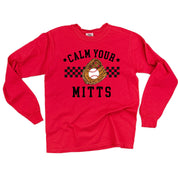 Calm Your Mitts - LONG SLEEVE Comfort Colors Tee Little Mama Shirt Shop