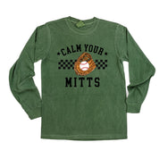 Calm Your Mitts - LONG SLEEVE Comfort Colors Tee Little Mama Shirt Shop