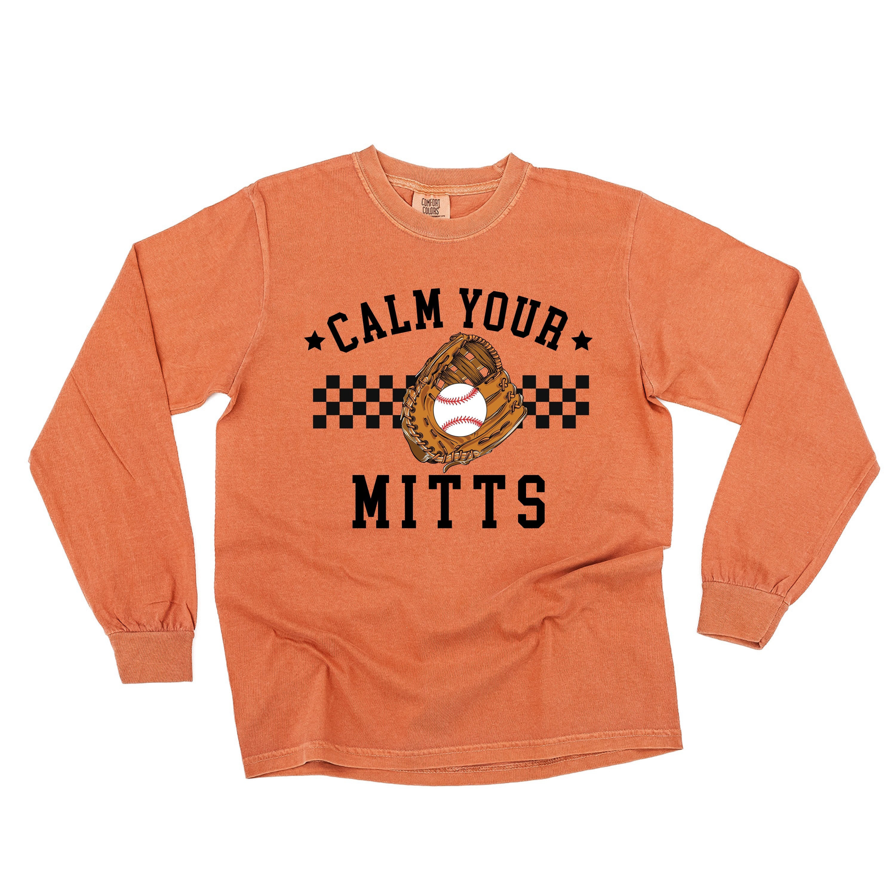 Calm Your Mitts - LONG SLEEVE Comfort Colors Tee Little Mama Shirt Shop