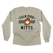 Calm Your Mitts - LONG SLEEVE Comfort Colors Tee Little Mama Shirt Shop