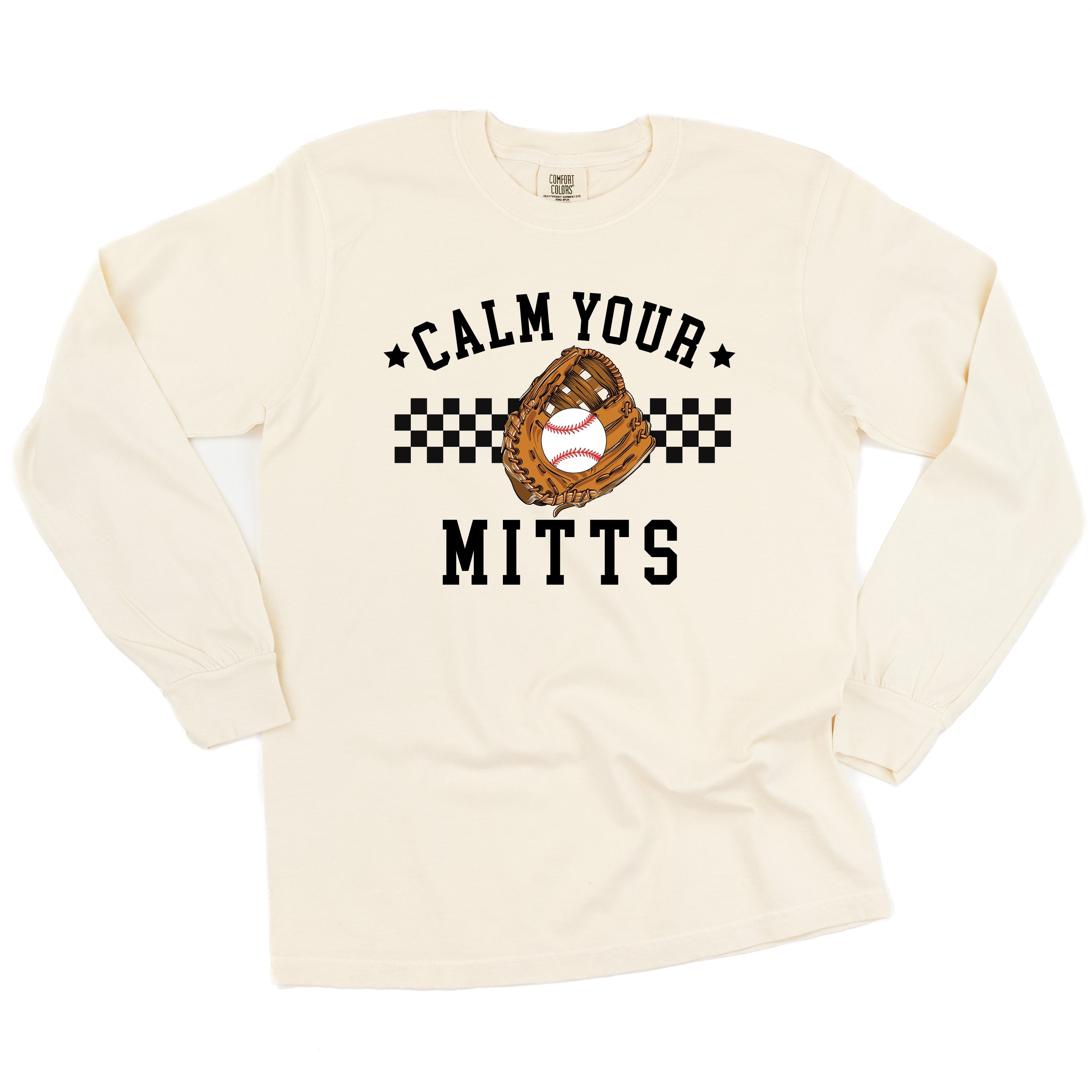 Calm Your Mitts - LONG SLEEVE Comfort Colors Tee Little Mama Shirt Shop