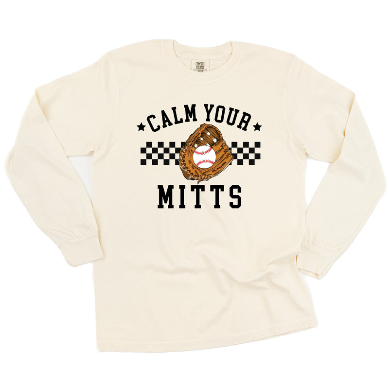 Calm Your Mitts - LONG SLEEVE COMFORT COLORS TEE