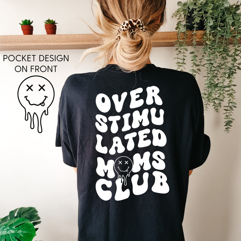 Melting Motherhood - OVERSTIMULATED MOMS CLUB - (w/ Melty X Squiggle Smiley) - SHORT SLEEVE COMFORT COLORS TEE