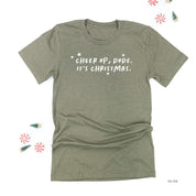 Cheer Up, Dude. It's Christmas. - Unisex Tee Little Mama Shirt Shop