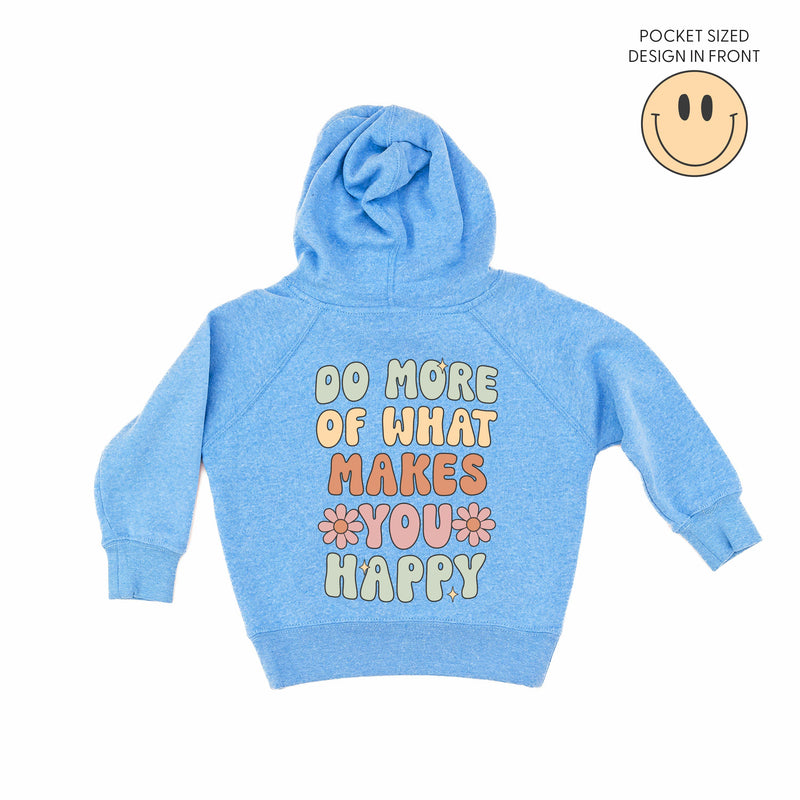 Smiley Pocket on Front w/ Do More Of What Makes You Happy on Back - Child Hoodie