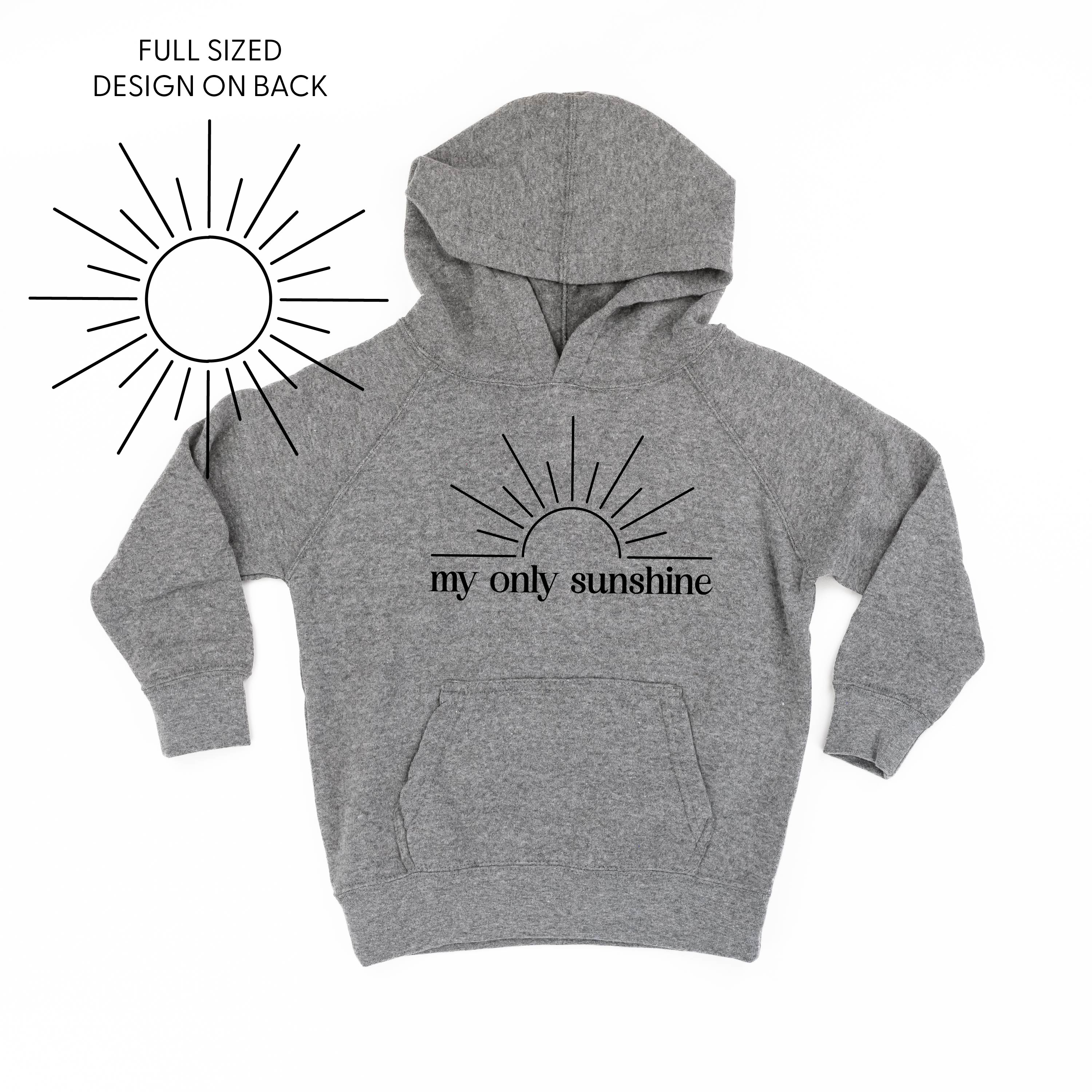 My Only Sunshine w/ Full Sun on Back - Child Hoodie Little Mama Shirt Shop LLC