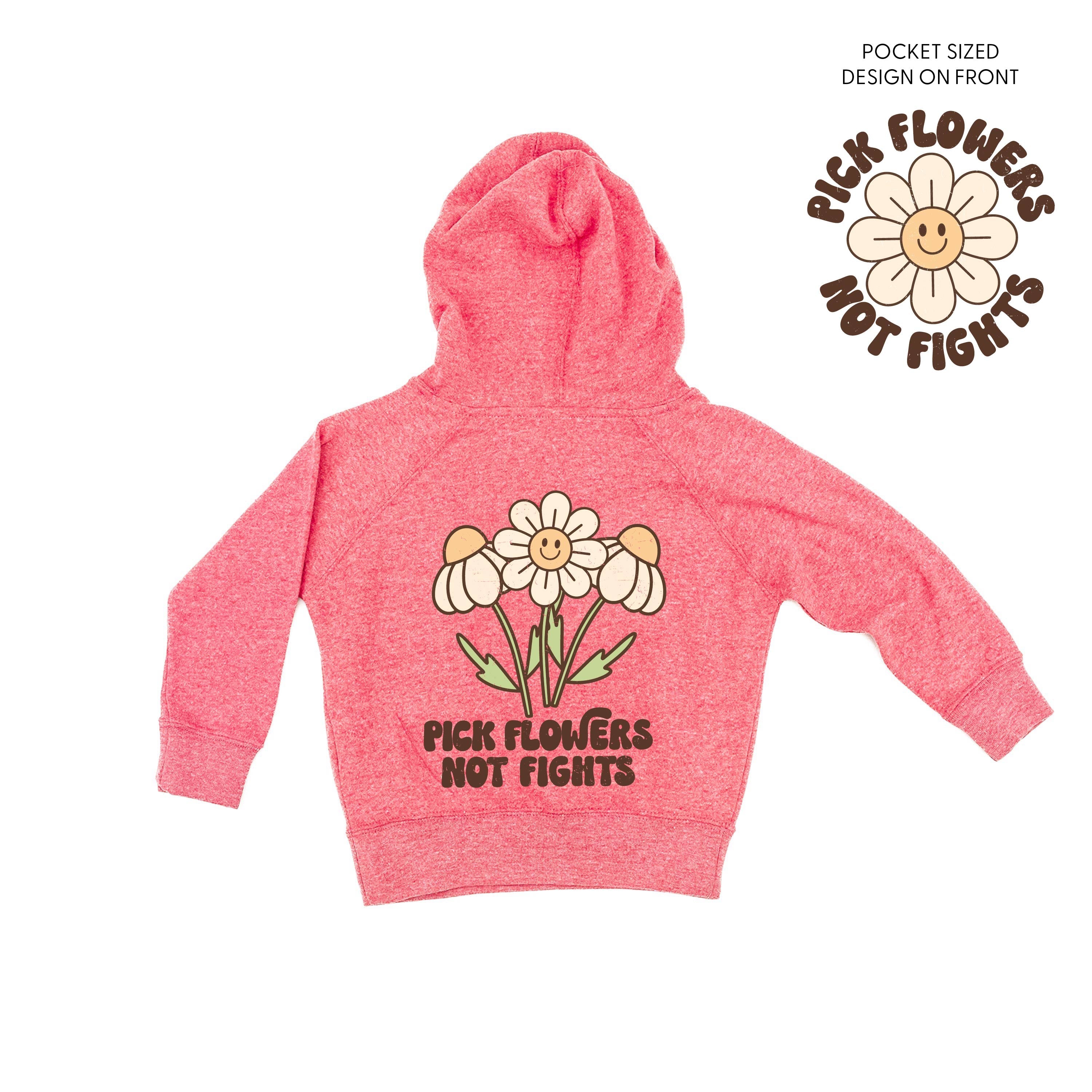 Pick Flowers Not Fights w/pocket on front- Child Hoodie Little Mama Shirt Shop LLC