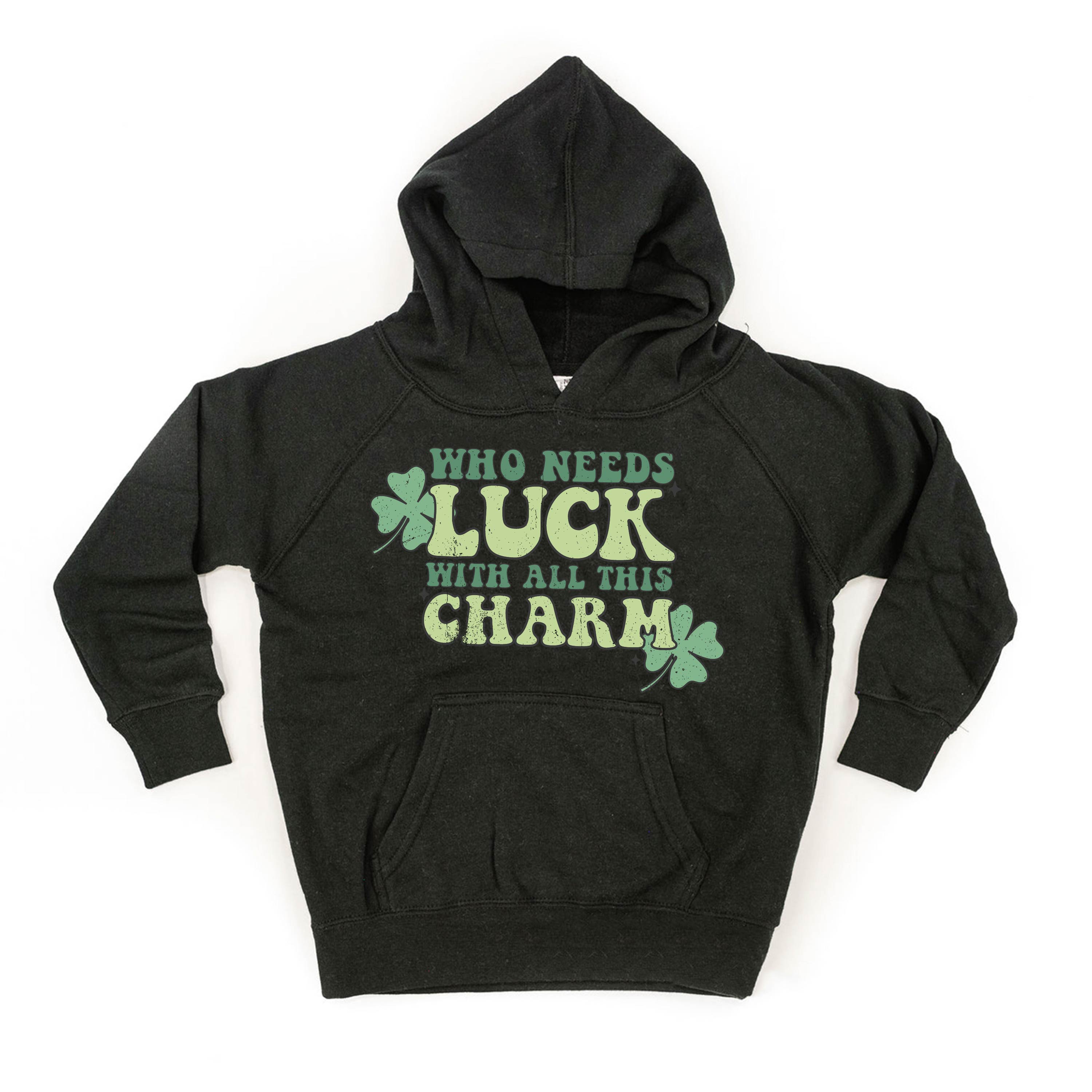 Who Needs Luck With All This Charm - Child HOODIE Little Mama Shirt Shop