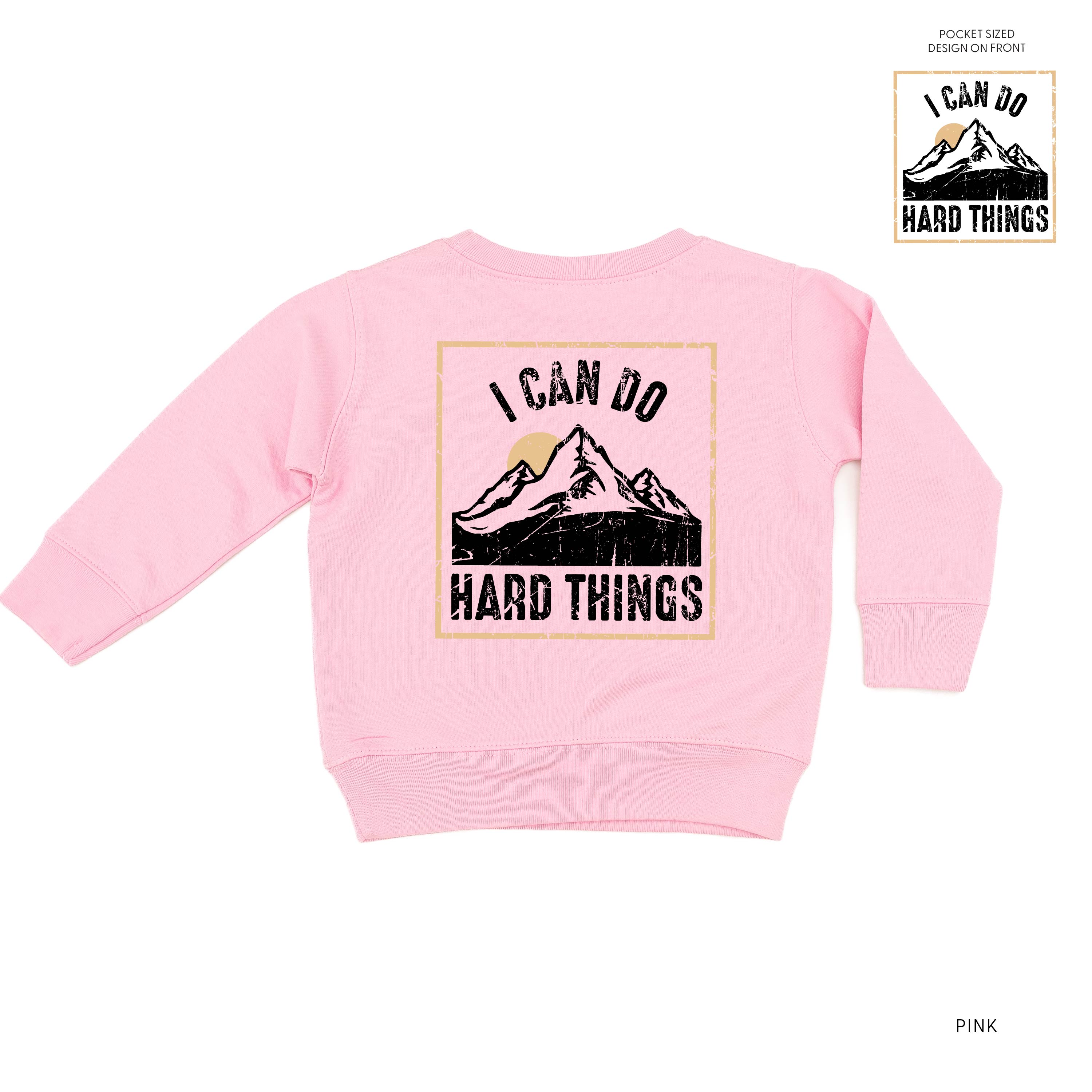 I Can Do Hard Things - Pocket Design on Front w/ Full Design on Back - Child Sweater Little Mama Shirt Shop