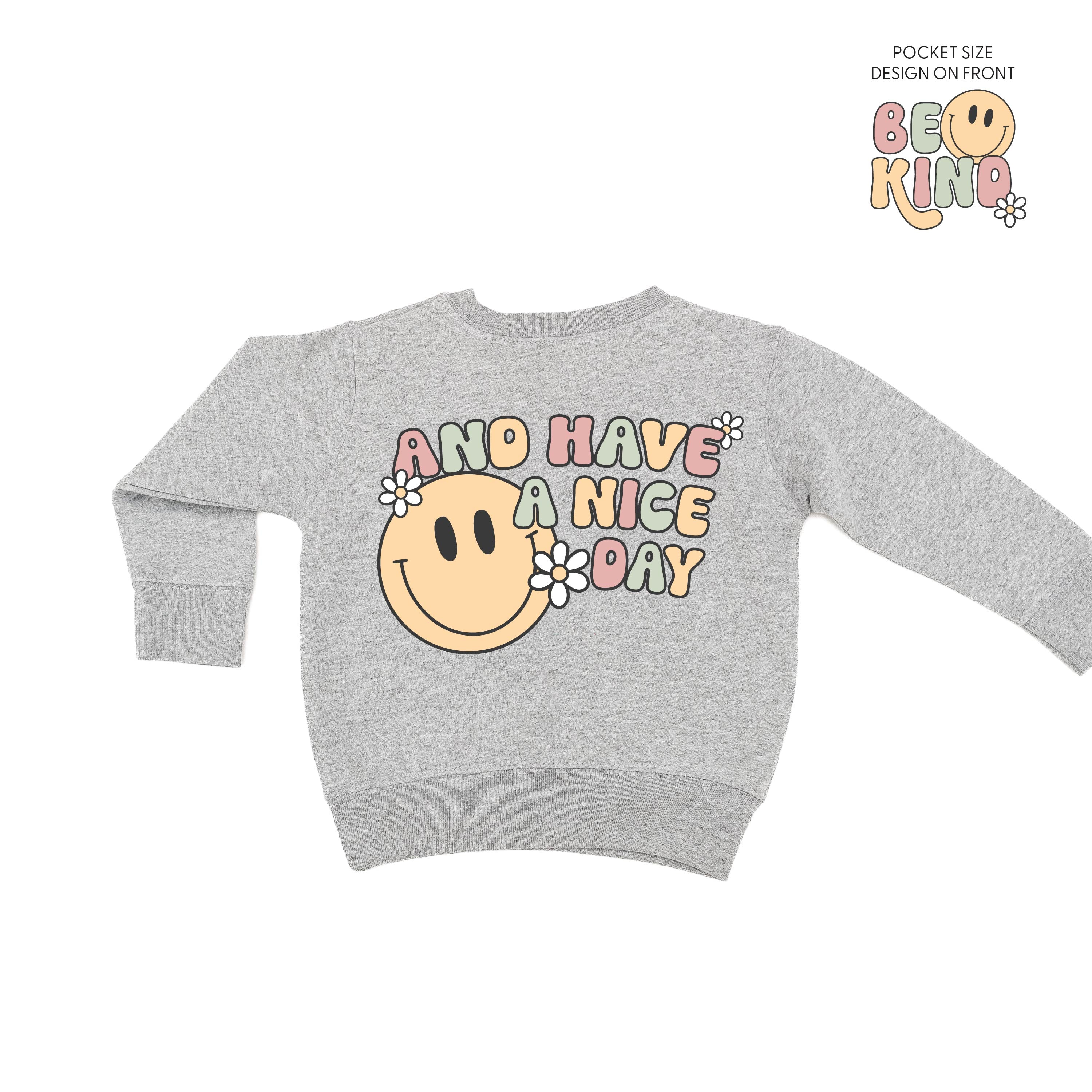 Be Kind Pocket on Front w/ And Have a Nice Day on Back - Child Sweater Little Mama Shirt Shop