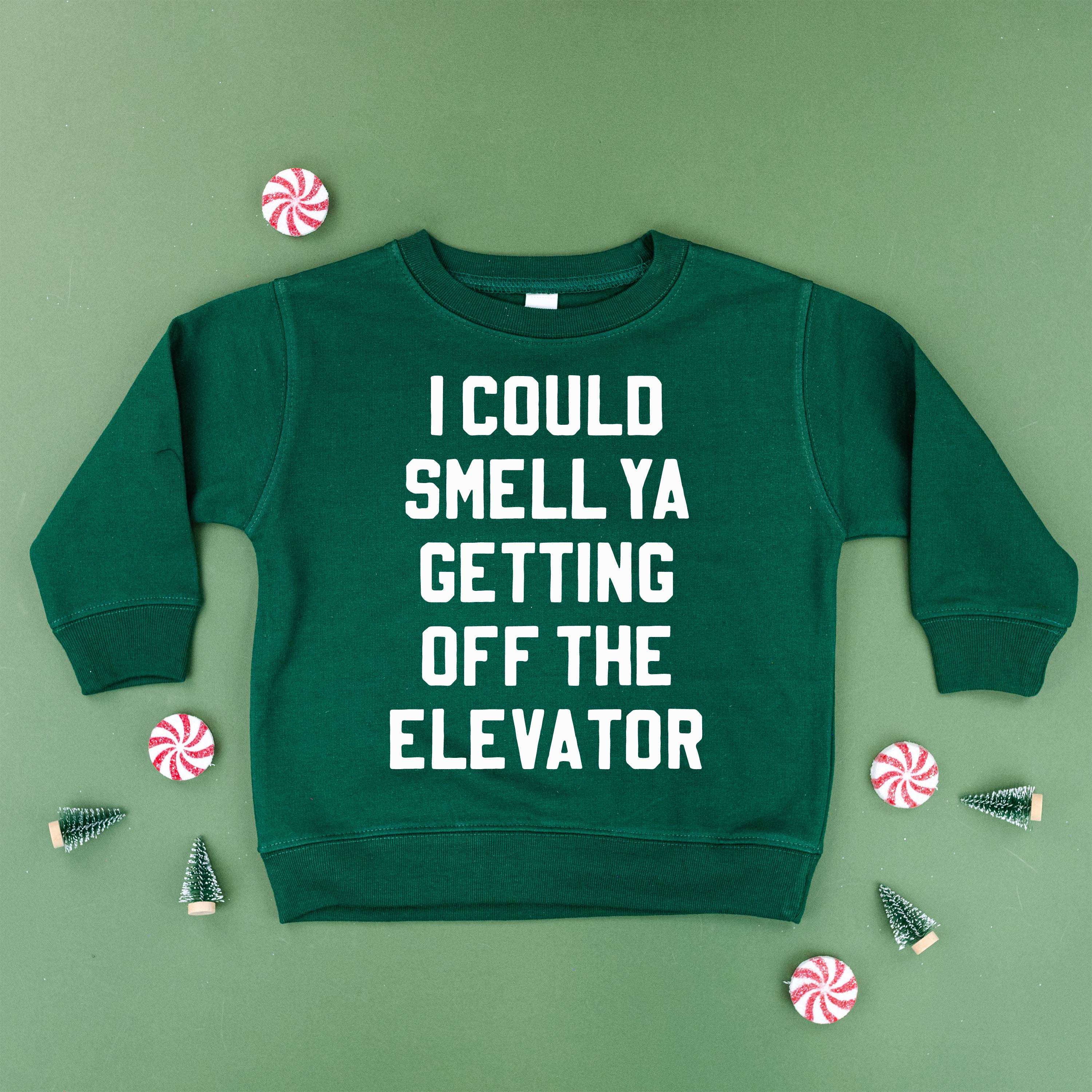 child_sweaters_could_smell_you_getting_off_the_elevator_little_mama_shirt_shop