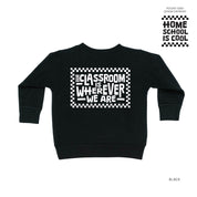Home School Is Cool Pocket Design on Front w/ Full Our Classroom Is Wherever We Are On Back - Child Sweater Little Mama Shirt Shop
