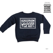 Home School Is Cool Pocket Design on Front w/ Full Our Classroom Is Wherever We Are On Back - Child Sweater Little Mama Shirt Shop