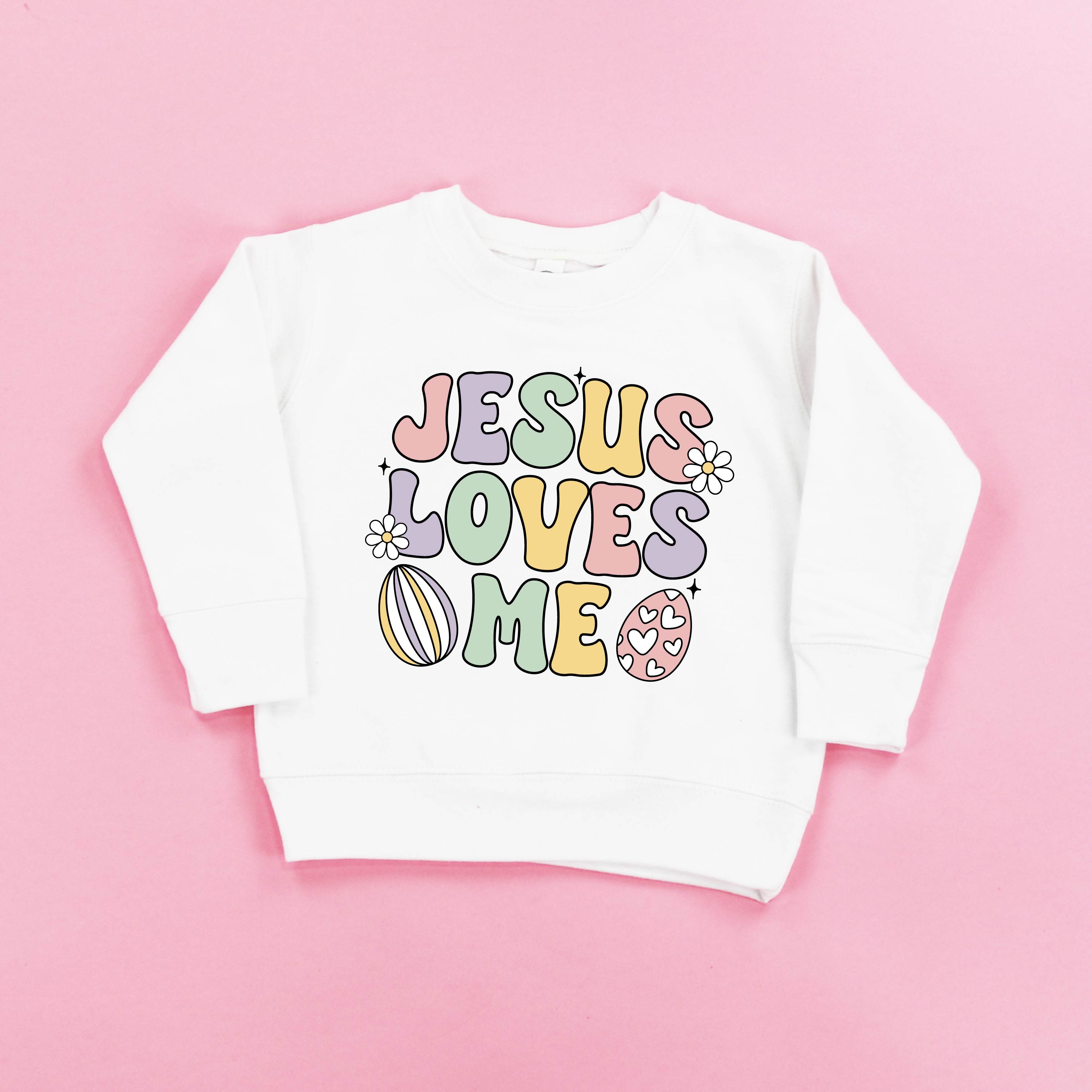 Easter Eggs Jesus Loves Me - Girl Version - Child Sweater Little Mama Shirt Shop