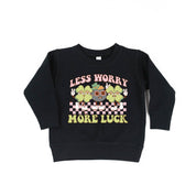 Less Worry More Luck - Child Sweater Little Mama Shirt Shop