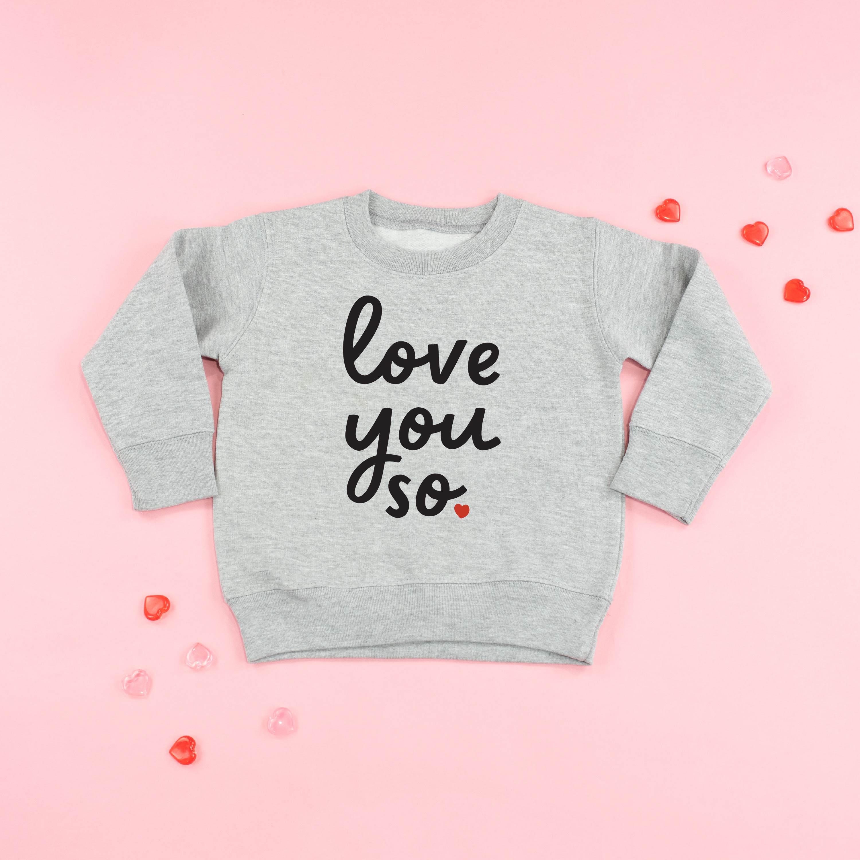 Love You So - Child Sweater Little Mama Shirt Shop