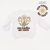 Pick Flowers Not Fights w/pocket on front - Child Sweater Little Mama Shirt Shop