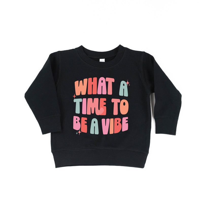 What a Time To Be a Vibe - Child Sweater
