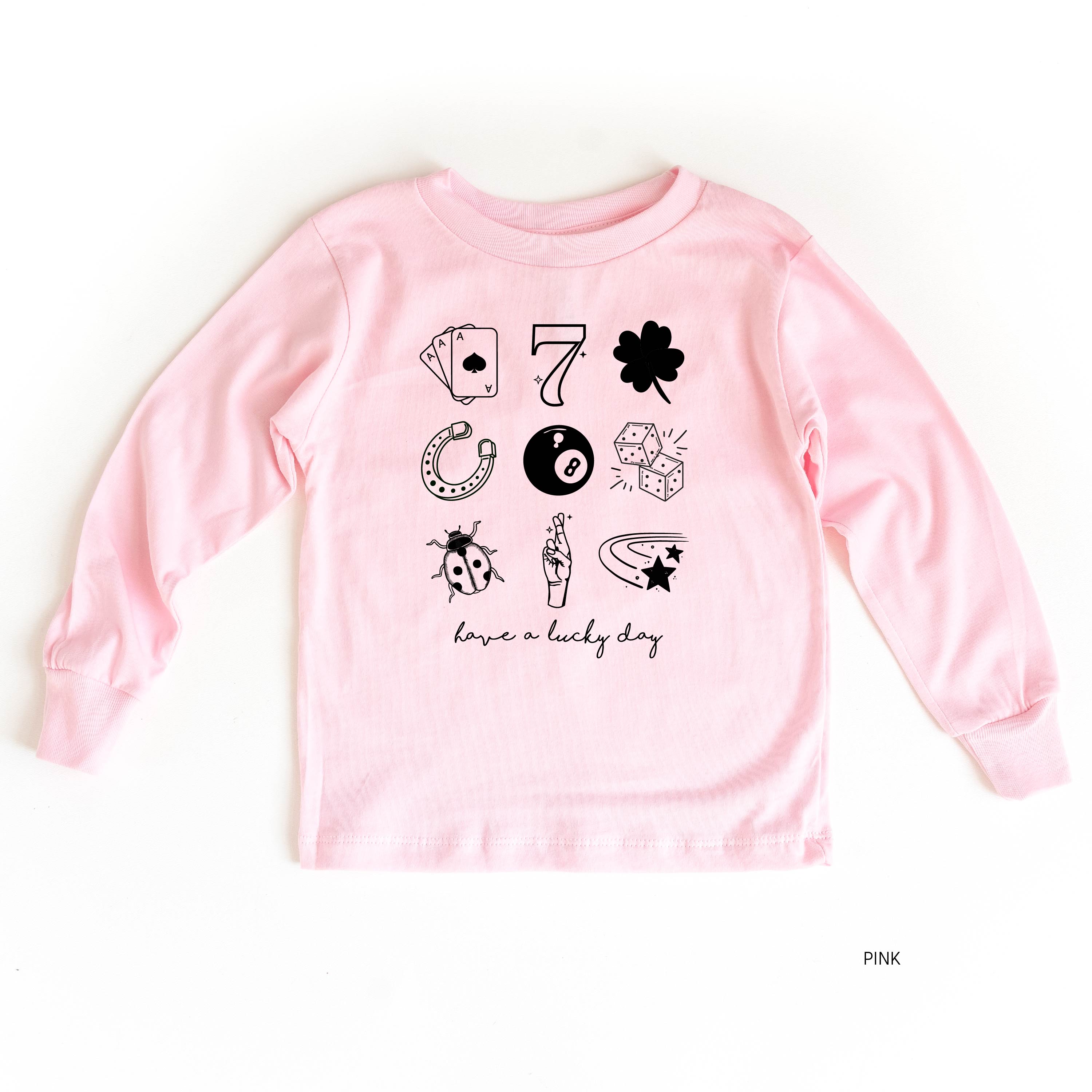Have A Lucky Day - Child Long Sleeve Tee Little Mama Shirt Shop