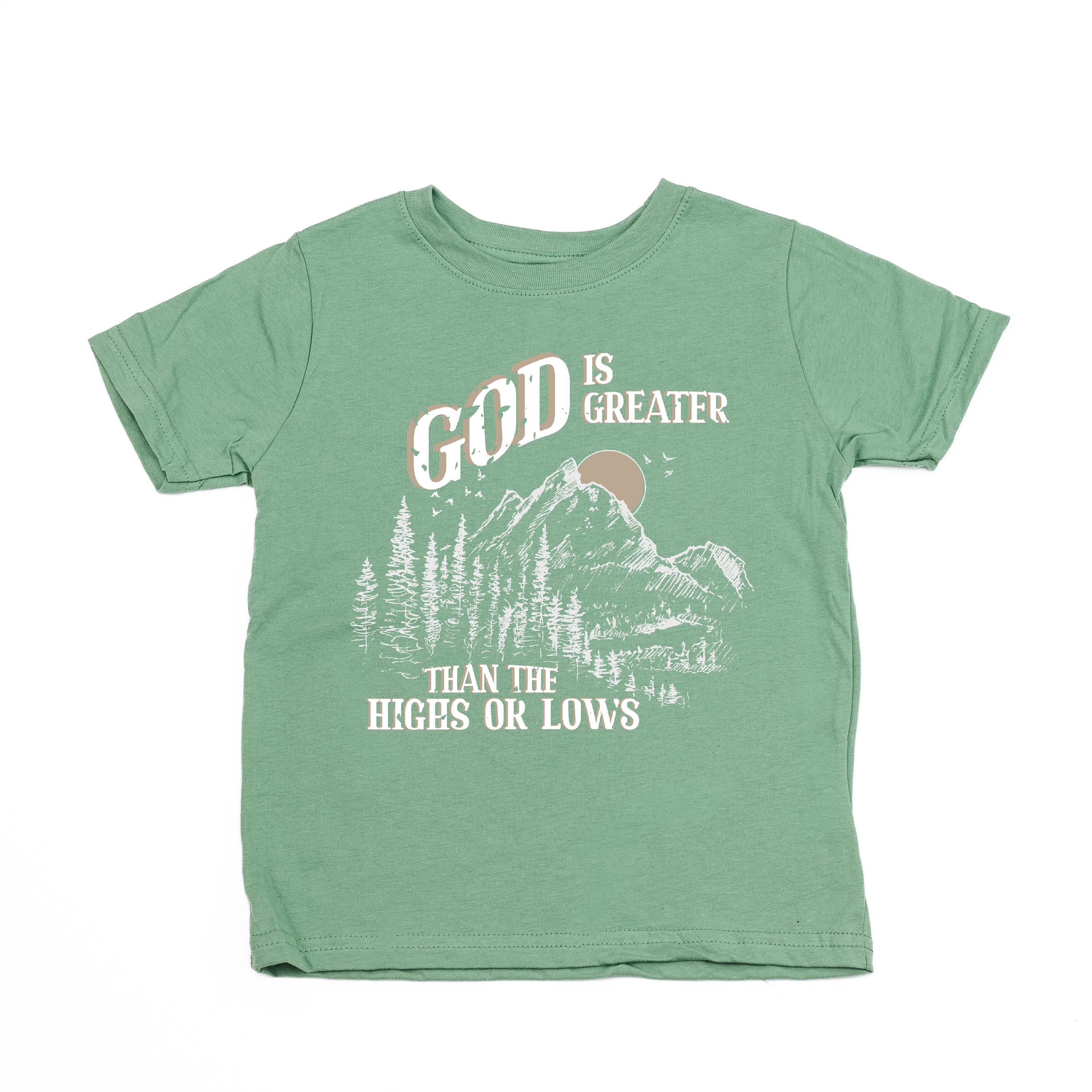 God Is Greater Than The Highs Or Lows - Child Tee – Little Mama