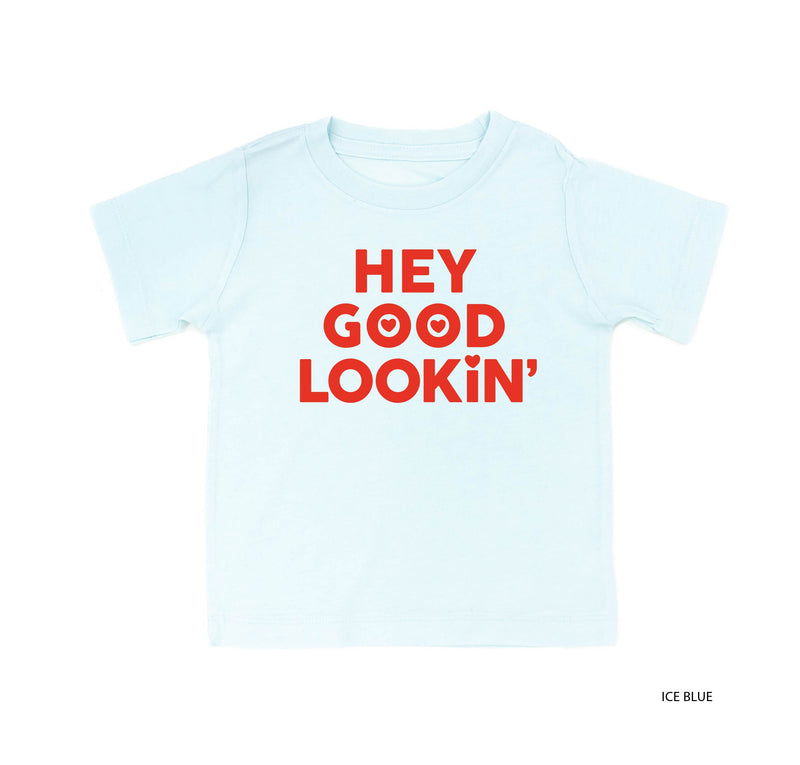 Hey Good Lookin' - Child Tee