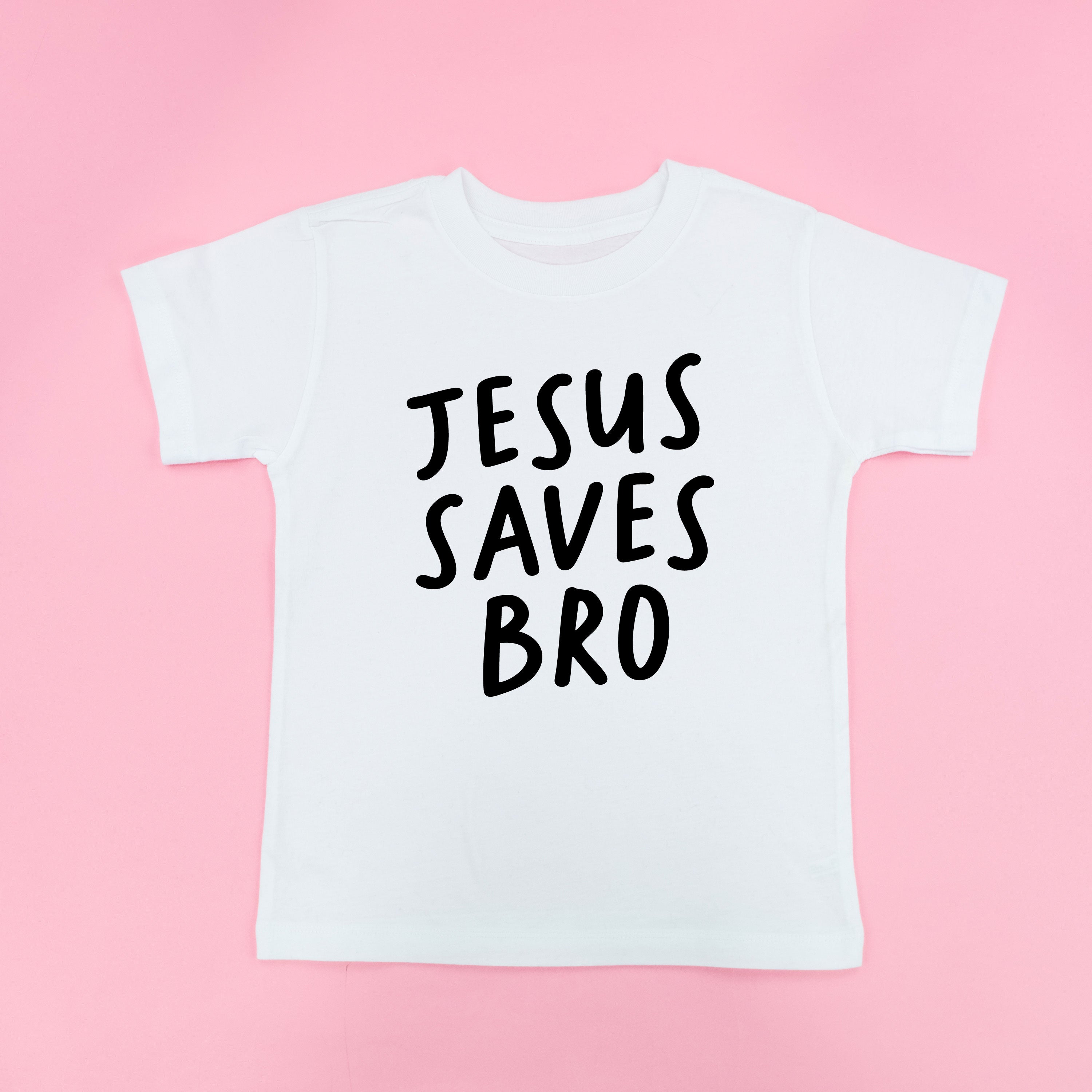 Jesus Saves Bro - Child Tee Little Mama Shirt Shop