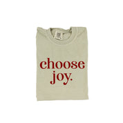Classic Choose Joy - Comfort Colors Tee Little Mama Shirt Shop