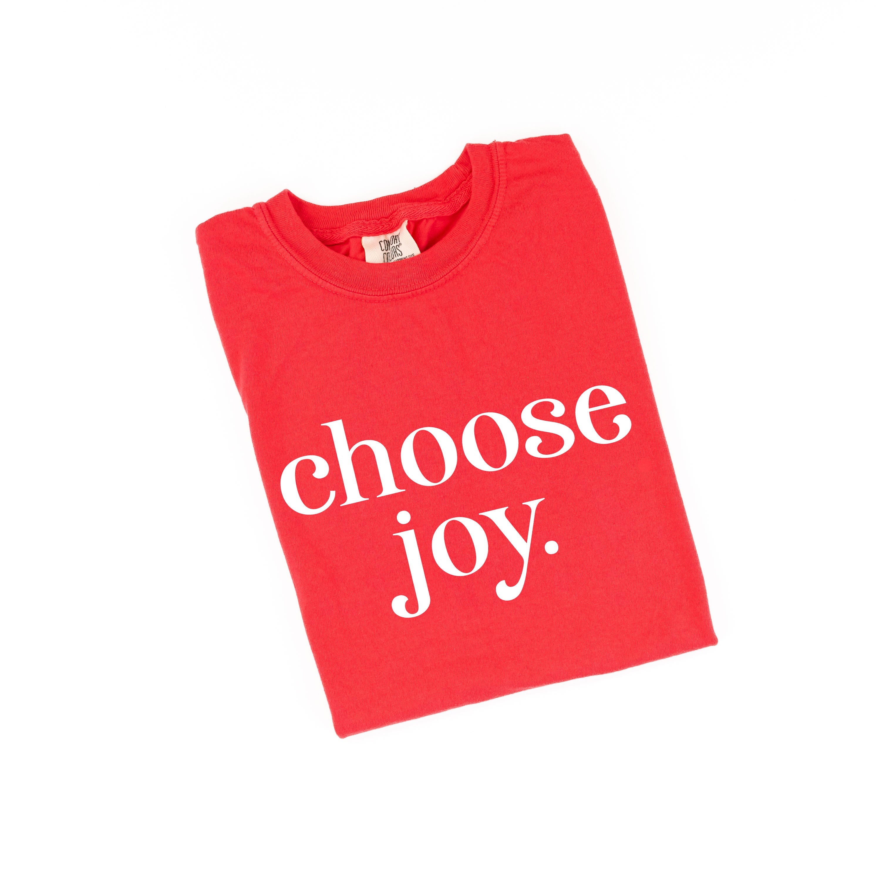 Classic Choose Joy - Comfort Colors Tee Little Mama Shirt Shop