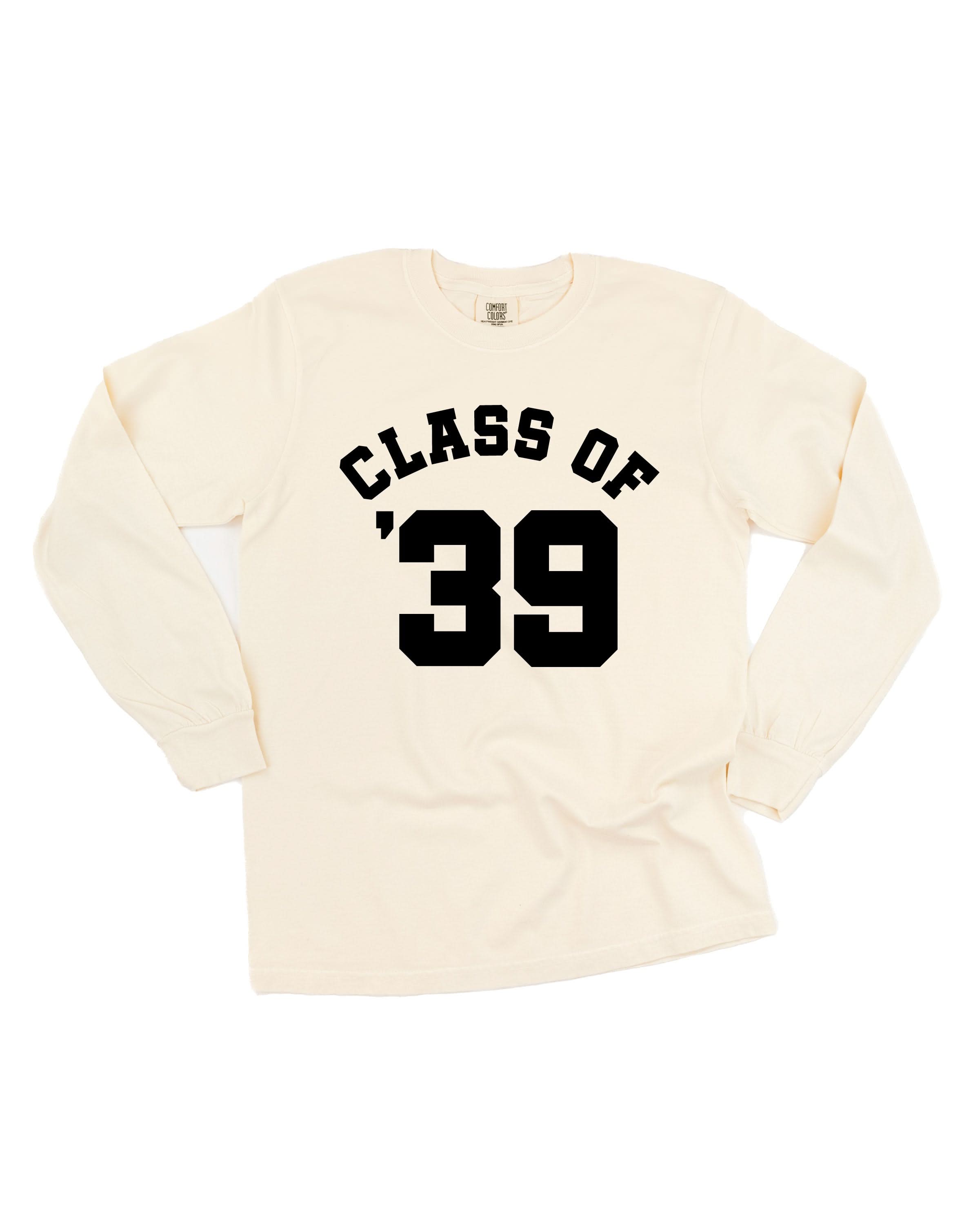 Class of (Choose Your Year) - Long Sleeve Comfort Colors Tee Little Mama Shirt Shop