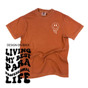 Living My Best Para Professional Life - Melty Smiley (pf & b) - Comfort Colors Tee Little Mama Shirt Shop