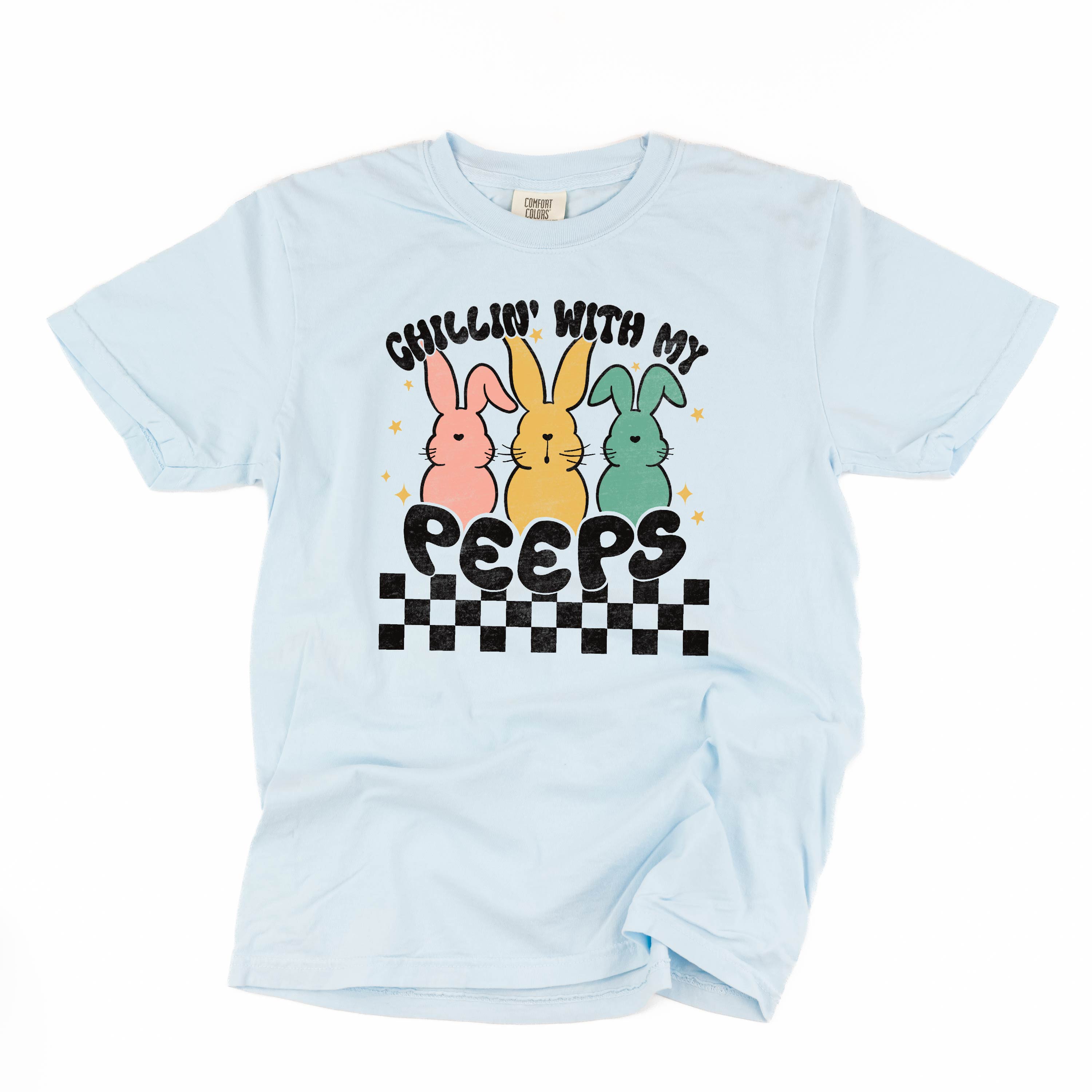 Chillin' With My Peeps - Comfort Colors Tee Little Mama Shirt Shop