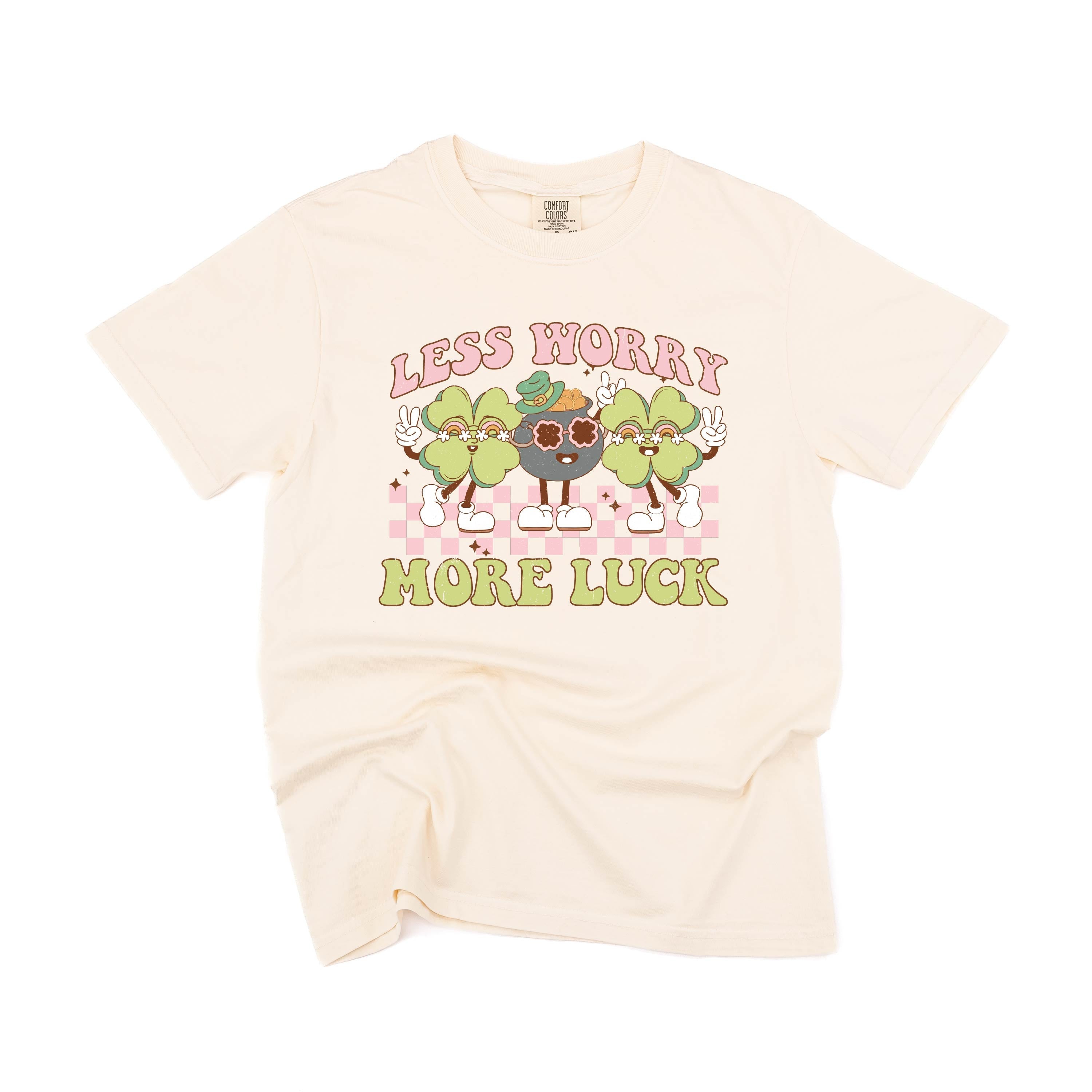Less Worry More Luck - Comfort Colors Tee Little Mama Shirt Shop