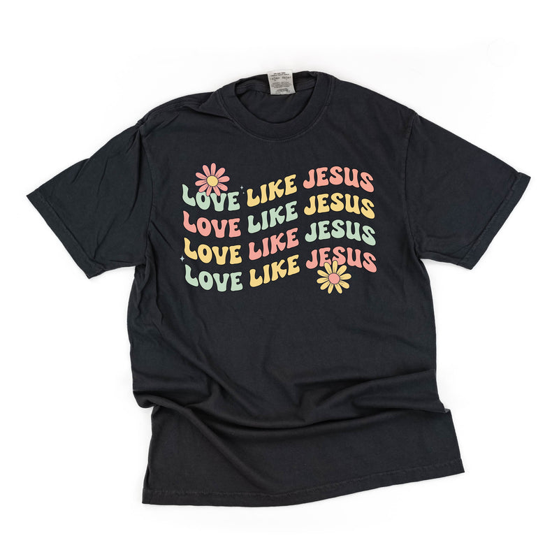 Love Like Jesus - GIRL Version - SHORT SLEEVE COMFORT COLORS TEE