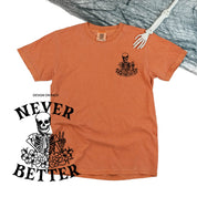 Never Better Daydreaming Skelly - Comfort Colors Tee Little Mama Shirt Shop