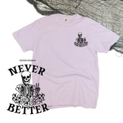 Never Better Daydreaming Skelly - Comfort Colors Tee Little Mama Shirt Shop