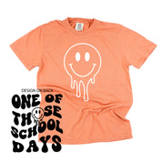 One of Those School Days - Melty Smiley (f & b) - Comfort Colors Tee Little Mama Shirt Shop