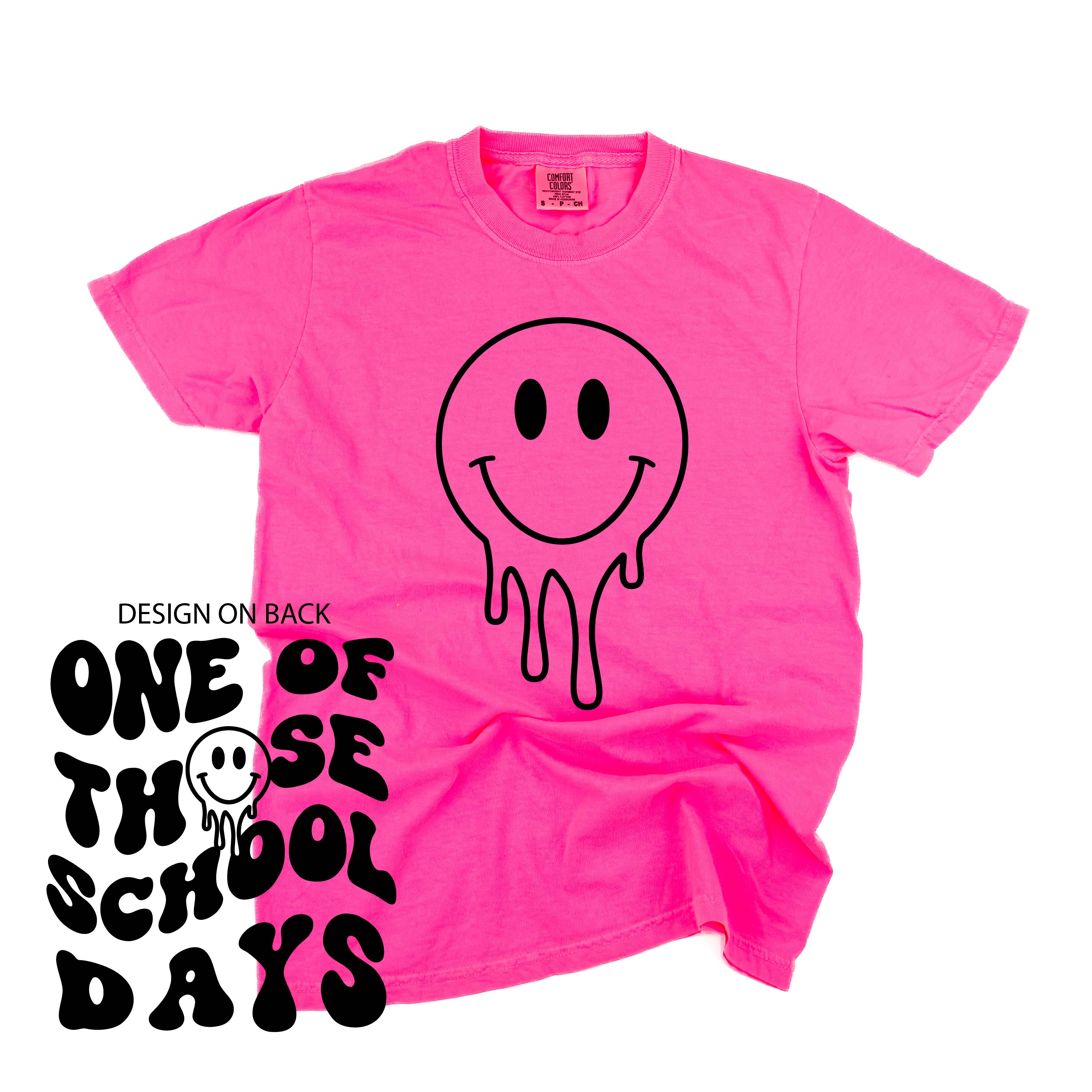 One of Those School Days - Melty Smiley (f & b) - Comfort Colors Tee Little Mama Shirt Shop