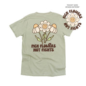 Pick Flowers Not Fights w/pocket on front - Comfort Colors Tee Little Mama Shirt Shop