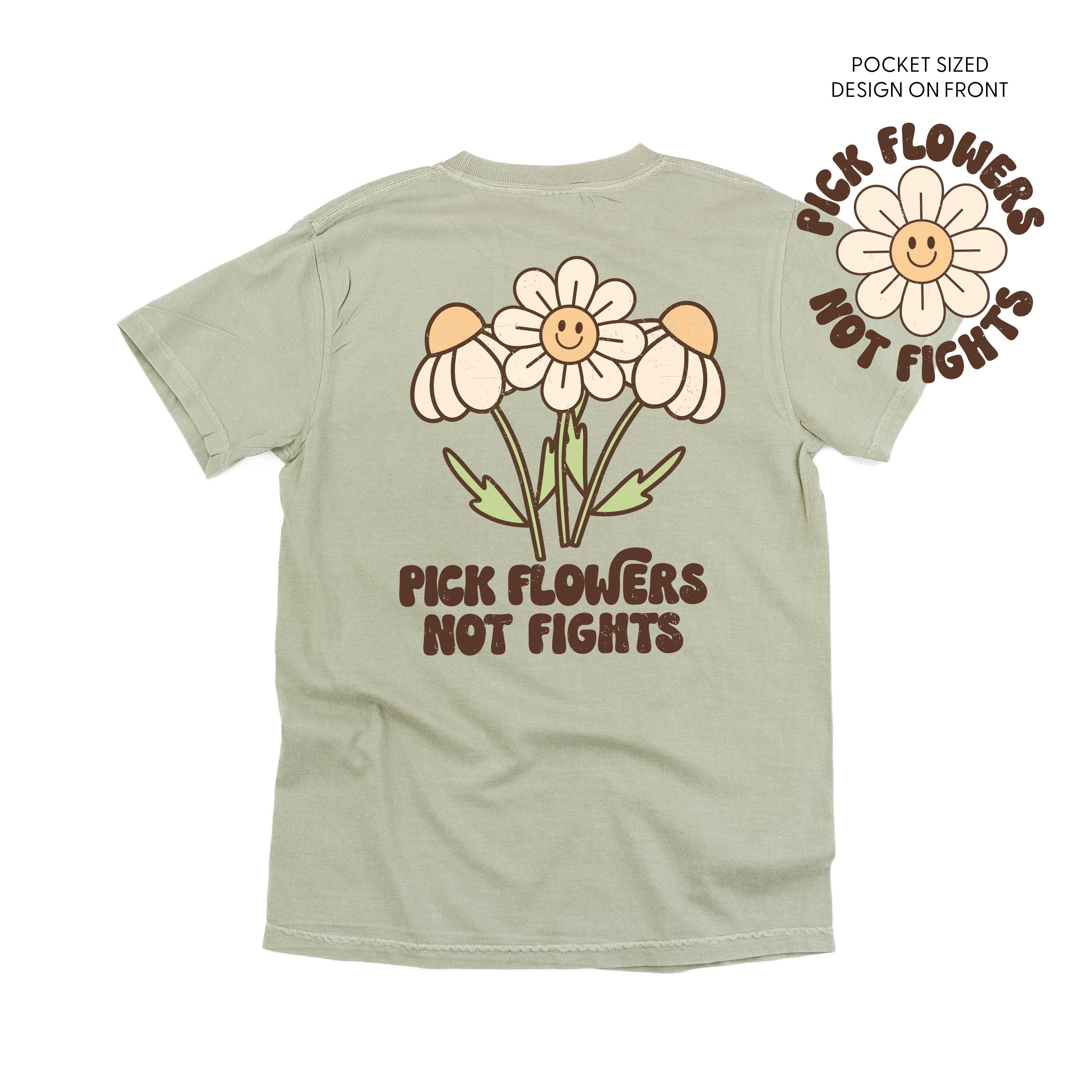 Pick Flowers Not Fights w/pocket on front - Comfort Colors Tee Little Mama Shirt Shop