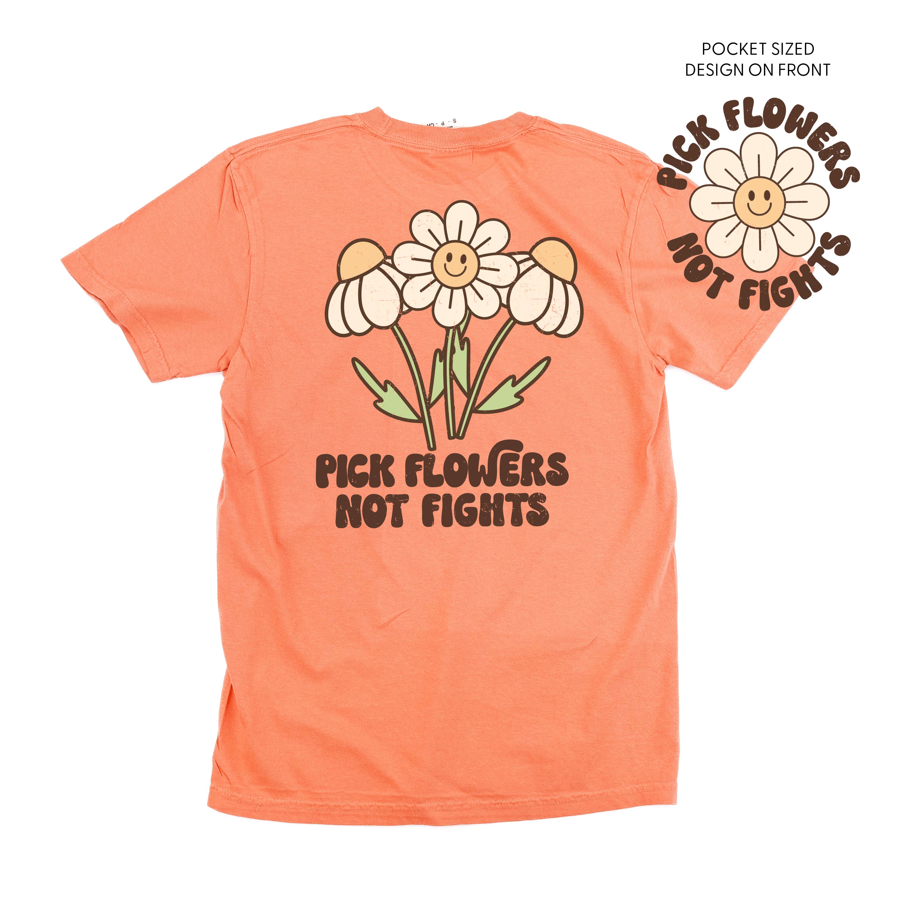 Pick Flowers Not Fights w/pocket on front - Comfort Colors Tee Little Mama Shirt Shop