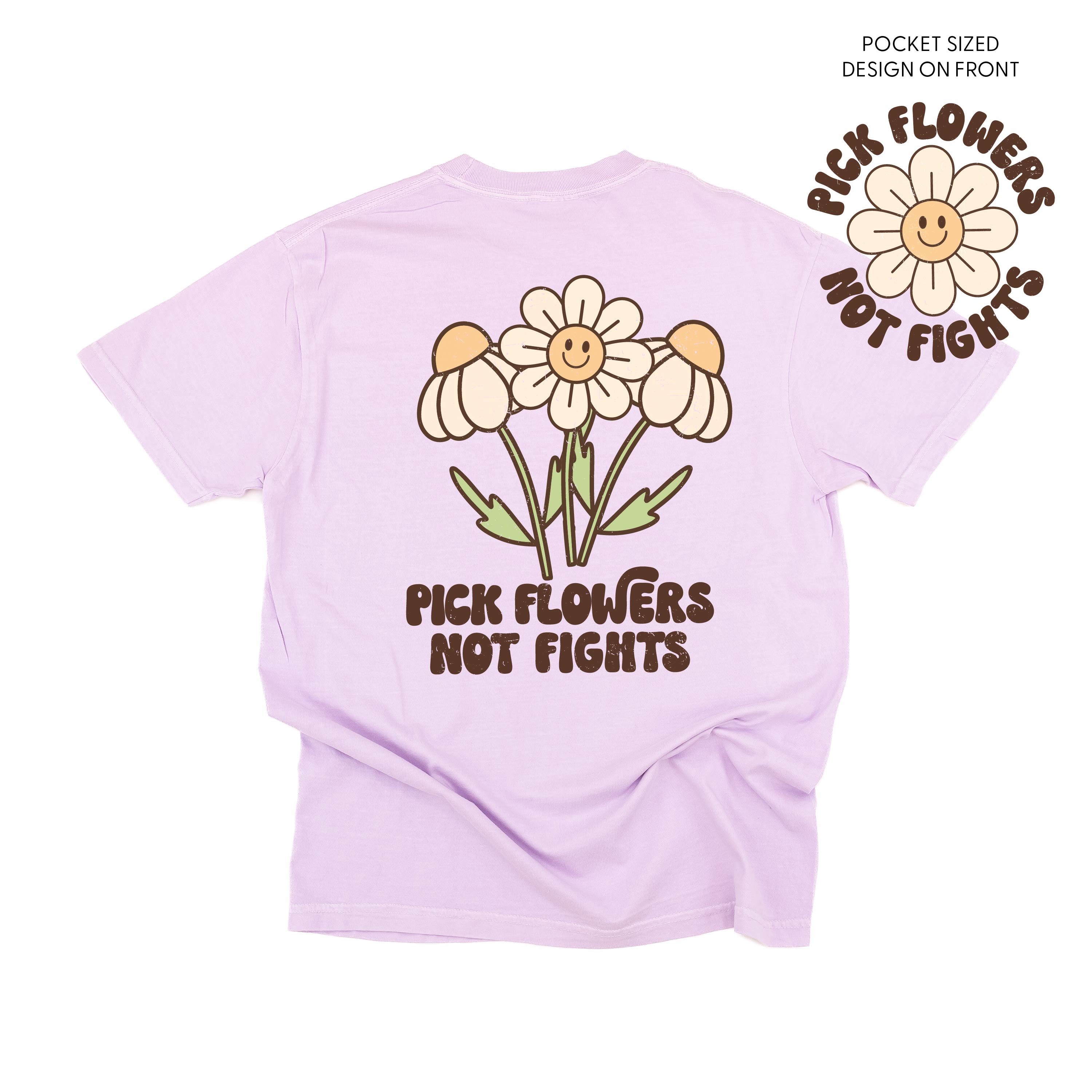 Pick Flowers Not Fights w/pocket on front - Comfort Colors Tee Little Mama Shirt Shop
