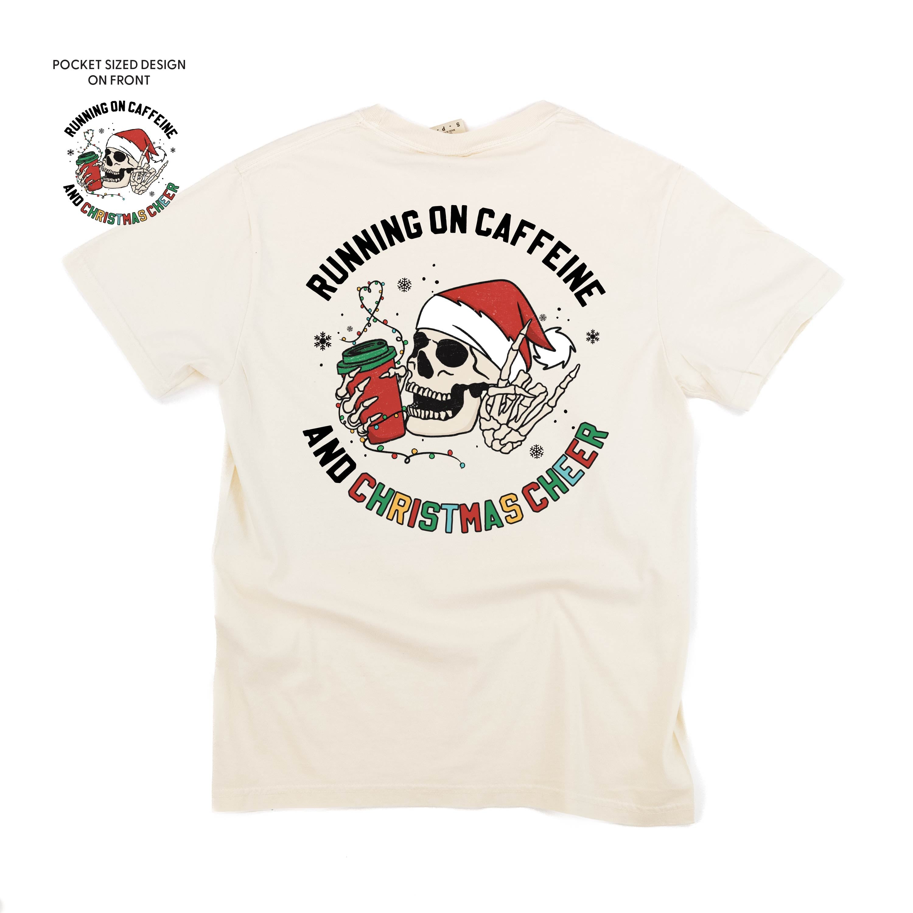 Running On Caffeine And Christmas Cheer (pf&b) - Comfort Colors Tee Little Mama Shirt Shop