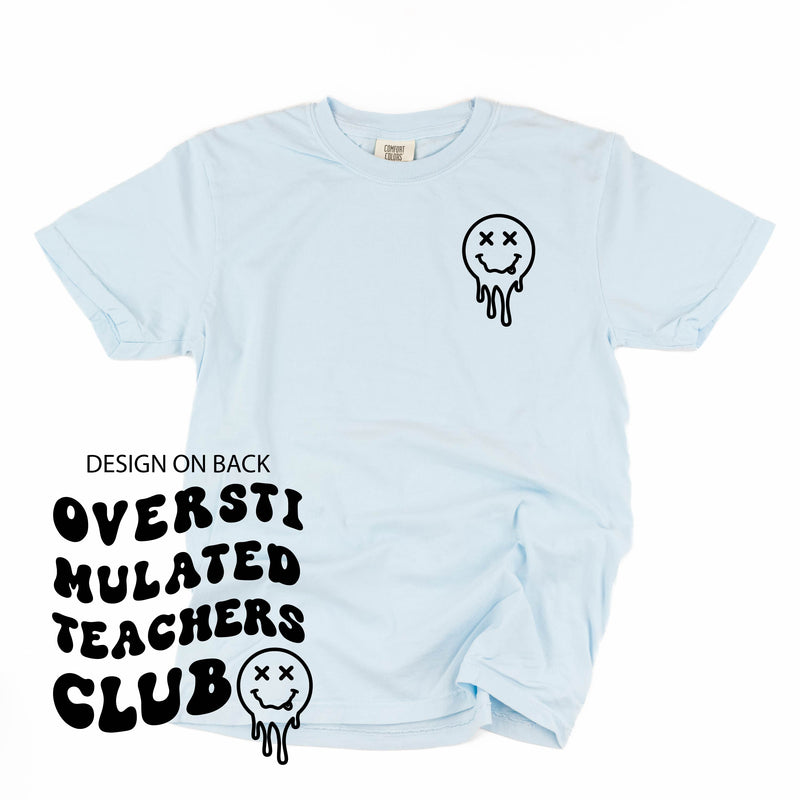 OVERSTIMULATED TEACHERS CLUB - (w/ Pocket Melty X Squiggle Smiley) - SHORT SLEEVE COMFORT COLORS TEE