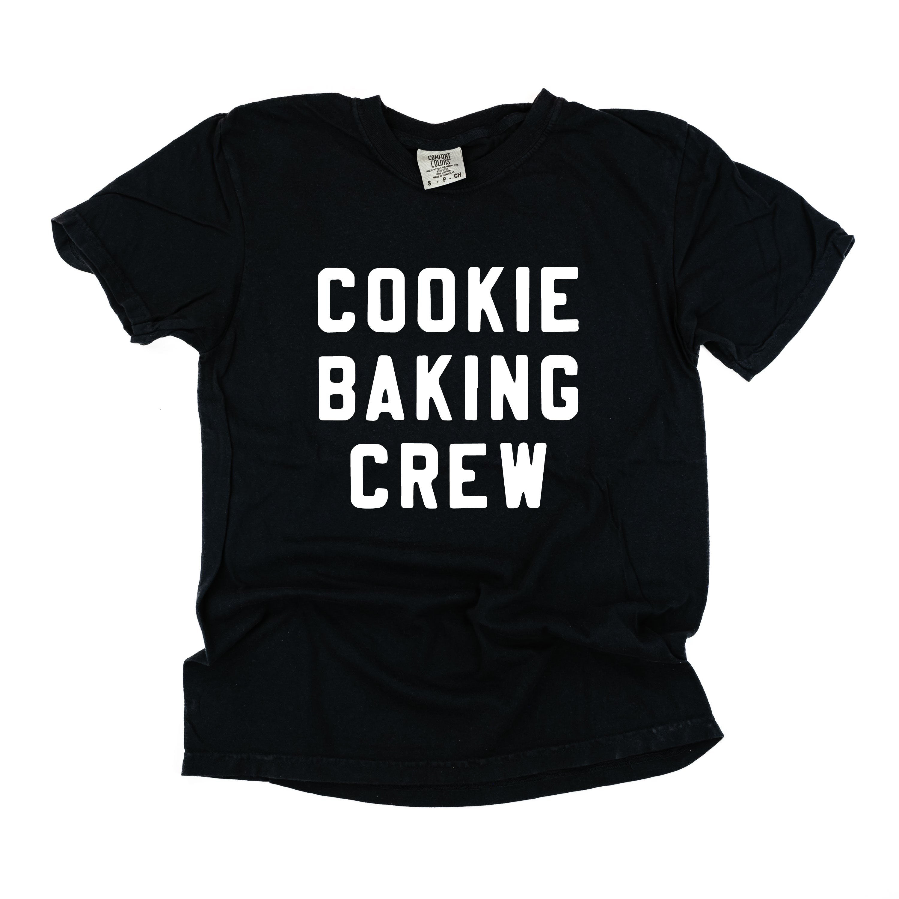 Cookie Baking Crew - Block Font - Comfort Colors Tee Little Mama Shirt Shop
